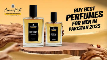 Buy Best Perfumes For Men In Pakistan 2025
